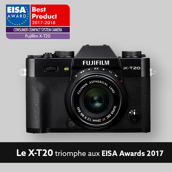 Le X-T20 triomphe aux EISA Awards 2017